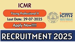 ICMR Young Professional II Recruitment 2025 - Apply Offline ICMR Young Professional II Recruitment 2025 - Apply Offline