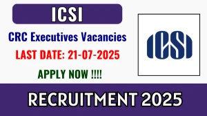 ICSI CRC Executives Recruitment 2025 - Apply Online for 30 Posts