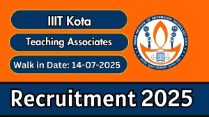 IIIT Kota Teaching Associates Recruitment 2025 – Walk in for 14 Posts