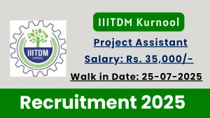 IIITDM Kurnool Project Assistant Recruitment 2025 – Walk in