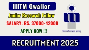 IIITM Gwalior Junior Research Fellow Recruitment 2025 - Apply Offline IIITM Gwalior Junior Research Fellow Recruitment 2025 - Apply Offline