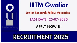 IIITM Gwalior Junior Research Fellow Recruitment 2025 - Apply Offline IIITM Gwalior Junior Research Fellow Recruitment 2025 - Apply Offline