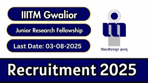 IIITM Gwalior Junior Research Fellowship Recruitment 2025 - Apply Offline