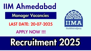 IIM Ahmedabad Manager Recruitment 2025 - Apply Online IIM Ahmedabad Manager Recruitment 2025 - Apply Online