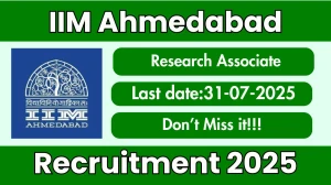 IIM Ahmedabad Research Associate Recruitment 2025 - Apply Offline