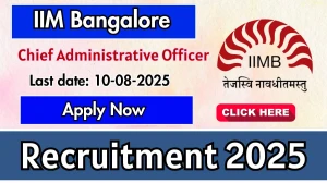 IIM Bangalore Chief Administrative Officer Recruitment 2025 - Apply Online