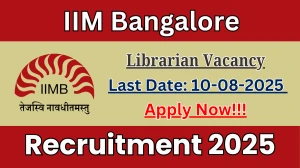 IIM Bangalore Librarian Recruitment 2025 - Apply Online