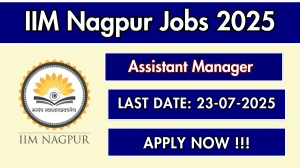 IIM Nagpur Assistant Manager Recruitment 2025 - Apply Online IIM Nagpur Assistant Manager Recruitment 2025 - Apply Online