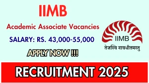 IIMB Academic Associate Recruitment 2025 - Apply Online