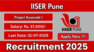 IISER Pune Project Associate I Recruitment 2025 - Apply Offline