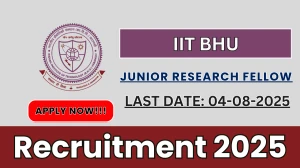 IIT BHU Junior Research Fellow Recruitment 2025 - Apply Offline