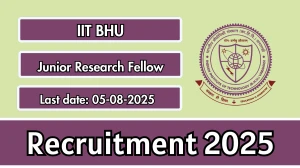 IIT BHU Junior Research Fellow Recruitment 2025 - Apply Offline