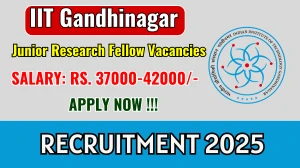 IIT Gandhinagar Junior Research Fellow Recruitment 2025 - Apply Online IIT Gandhinagar Junior Research Fellow Recruitment 2025 - Apply Online
