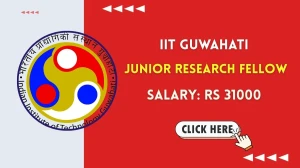 IIT Guwahati Junior Research Fellow Recruitment 2025 - Apply Online