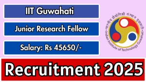 IIT Guwahati Junior Research Fellow Recruitment 2025 – Walk in for 02 Posts