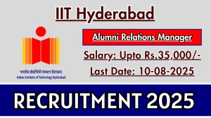 IIT Hyderabad Alumni Relations Manager Recruitment 2025 - Apply Online