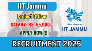 IIT Jammu Project Officer Recruitment 2025 - Apply Online IIT Jammu Project Officer Recruitment 2025 - Apply Online