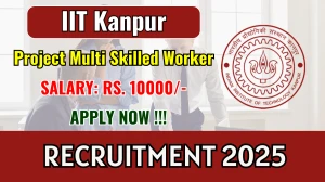 IIT Kanpur Project Multi Skilled Worker Recruitment 2025 - Apply Online IIT Kanpur Project Multi Skilled Worker Recruitment 2025 - Apply Online