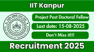 IIT Kanpur Project Post Doctoral Fellow Recruitment 2025 - Apply Offline