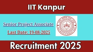 IIT Kanpur Senior Project Associate Recruitment 2025 - Apply Offline