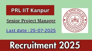 IIT Kanpur Senior Project Manager Recruitment 2025 - Apply Offline