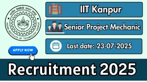 IIT Kanpur Senior Project Mechanic Recruitment 2025 - Apply Offline