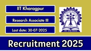 IIT Kharagpur Research Associate III Recruitment 2025 - Apply Online