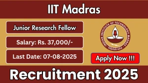 IIT Madras Junior Research Fellow Recruitment 2025 - Apply Online