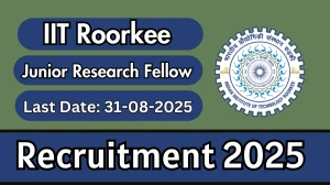 IIT Roorkee Junior Research Fellow Recruitment 2025 - Apply Offline