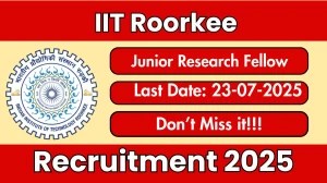 IIT Roorkee Junior Research Fellow Recruitment 2025 - Apply Offline for 01 Posts