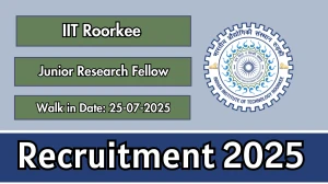 IIT Roorkee Junior Research Fellow Recruitment 2025 – Walk in