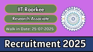 IIT Roorkee Research Associate Recruitment 2025 – Walk in