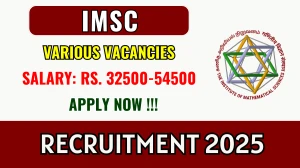 IMSC Recruitment 2025 - Apply Offline for Research Associate, Project Assistant and More Posts IMSC Recruitment 2025 - Apply Offline for Research Associate, Project Assistant and More Posts