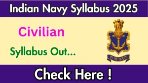 Indian Navy Civilian Syllabus 2025 Out Direct Link to Download Syllabus PDF here