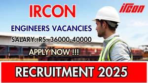IRCON Recruitment 2025 - Apply Offline for 06 Works Engineer, Safety Engineer Posts