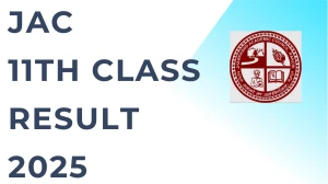 JAC 11th Class Result 2025 Out at jacresults.com Direct Link to Download Result