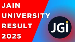 Jain University Result 2025 Out at jainuniversity.ac.in Direct Link to Download Even Semester Result
