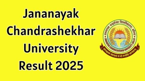 Jananayak Chandrashekhar University Result 2025 Released at jncu.in Direct Link to Download Even Semester Result