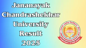 Jananayak Chandrashekhar University Result 2025 Released at jncu.in Direct Link to Download 2nd and 4th Semester Result