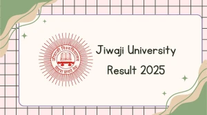Jiwaji University Result 2025 Released at univindia.com Direct Link to Download 2nd, 4th Sem Result