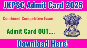 JKPSC CCE Mains Admit Card 2025 OUT Download Link jkpsc.nic.in JKPSC CCE Mains Admit Card 2025 OUT Download Link jkpsc.nic.in