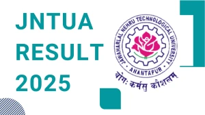 JNTUA Result 2025 Released at jntua.ac.in Direct Link to Download 1st and 2nd Semester Result