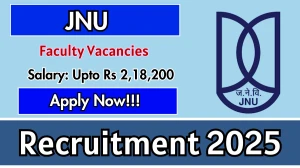 JNU Faculty Recruitment 2025 - Apply Online