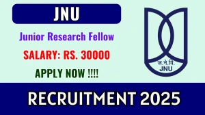 JNU Junior Research Fellow Recruitment 2025 - Apply Offline JNU Junior Research Fellow Recruitment 2025 - Apply Offline