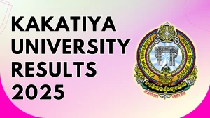 Kakatiya University Result 2025 Released at kuexams.org/ Direct Link to Download 1st Semester Result