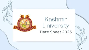 Kashmir University Date Sheet 2025 Announced @ uok.edu.in Details Here Kashmir University Date Sheet 2025 Announced @ uok.edu.in Details Here