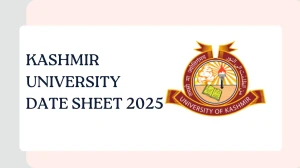 Kashmir University Date Sheet 2025 Announced @ uok.edu.in Details Here