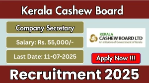 Kerala Cashew Board Company Secretary Recruitment 2025 - Apply Online