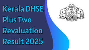 Kerala DHSE Plus Two Revaluation Result 2025 Out at dhsekerala.gov.in Direct Link to Download Result
