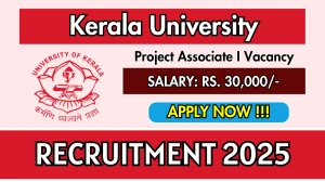Kerala University Project Associate I Recruitment 2025 - Apply Offline